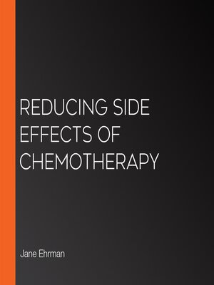 cover image of Reducing Side Effects of Chemotherapy